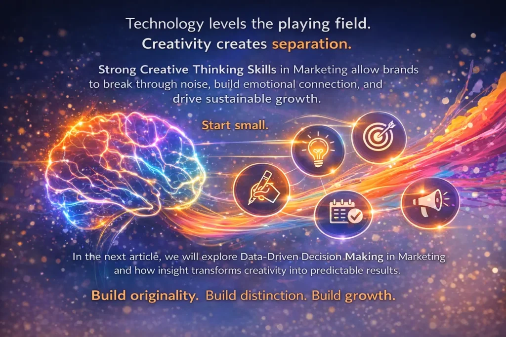 Creative Thinking Skills That Make Brands Unforgettable creative thinking fuels marketing innovation